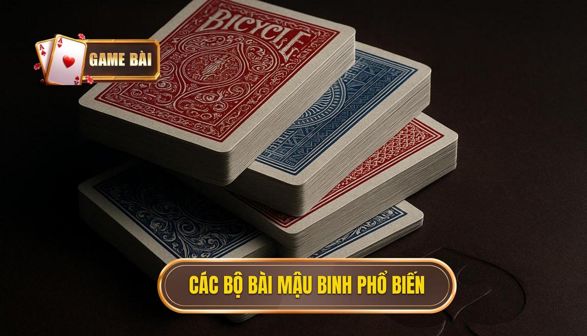 Cách Chơi Bài Mậu Binh: Hướng Dẫn Chi Tiết Từ A Đến Z Cho Người Mới 2 Các Bộ Bài Phổ Biến Trong Mậu Binh